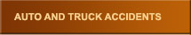 Auto/Truck Accidents